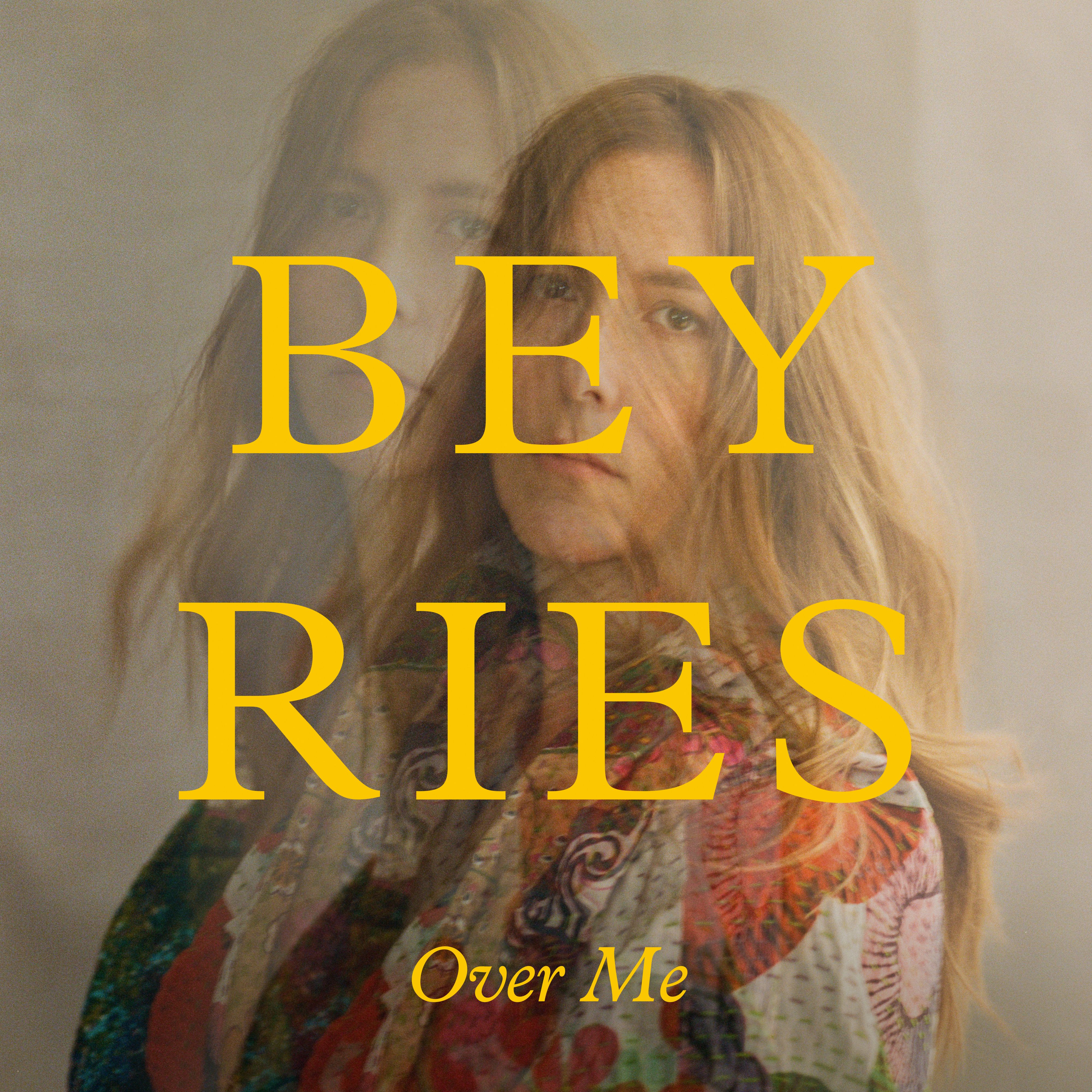 Beyries-over-me